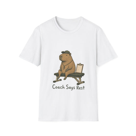 Coach Says Rest T-Shirt