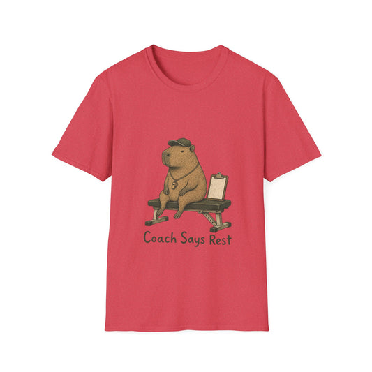 Coach Says Rest T-Shirt